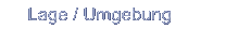 Lage / Umgebung